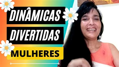 dinamicas para mujeres|11 Dinâmicas Divertidas para Mulheres